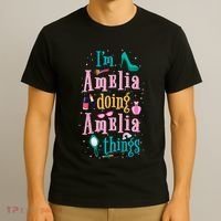 IM Amelia Doing Amelia Things Cute T-Shirt thumb 3