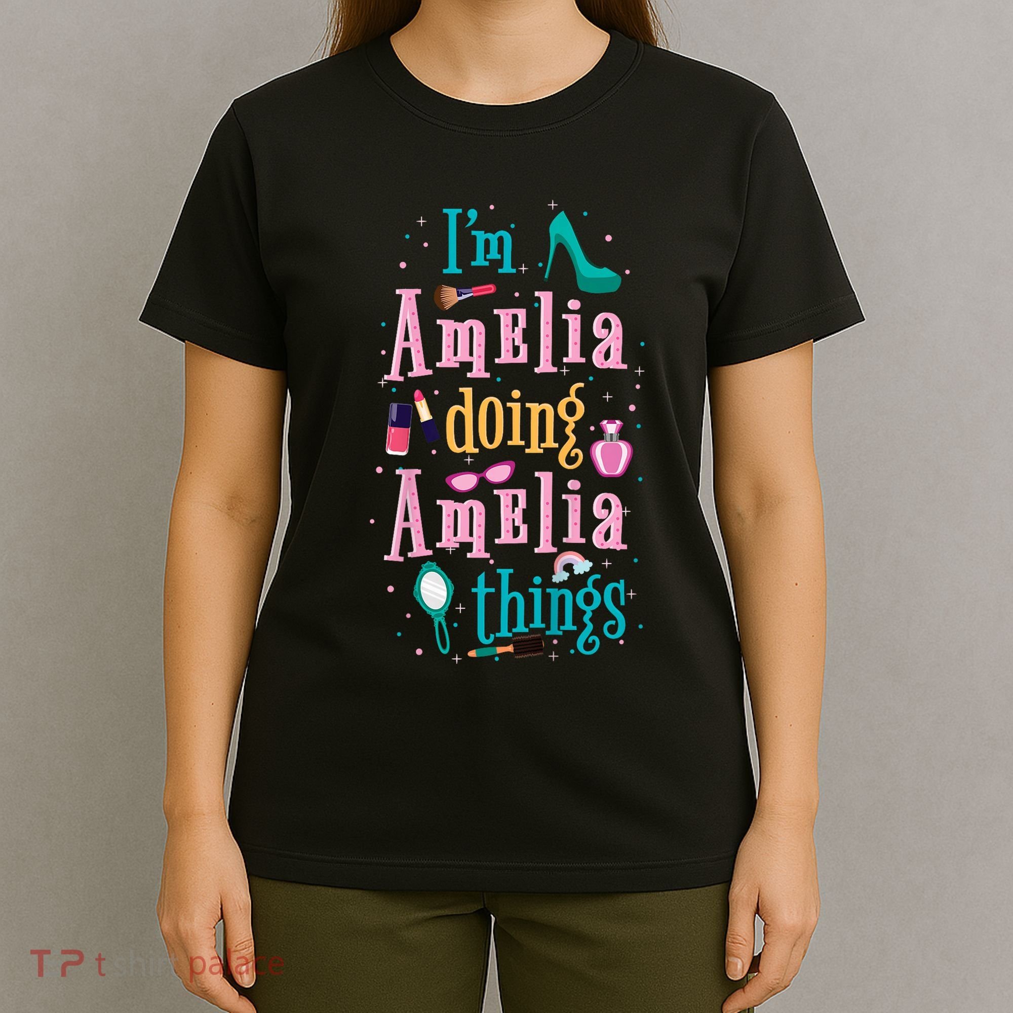 IM Amelia Doing Amelia Things Cute T-Shirt