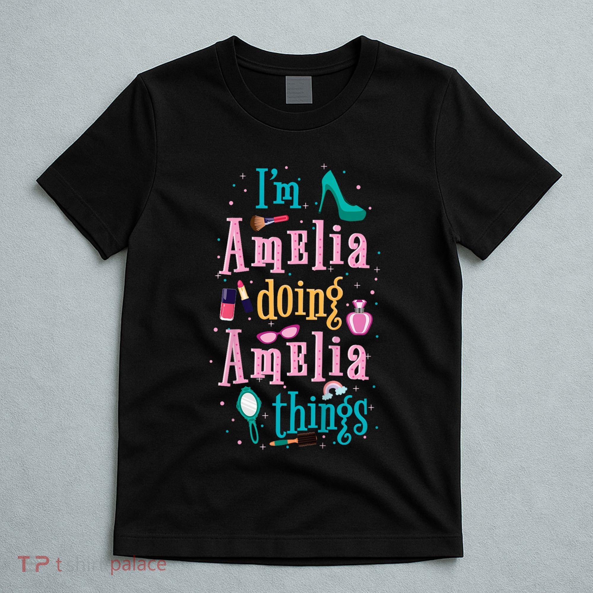IM Amelia Doing Amelia Things Cute T-Shirt