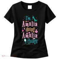 IM Amelia Doing Amelia Things Cute Women's T-Shirt thumb 0
