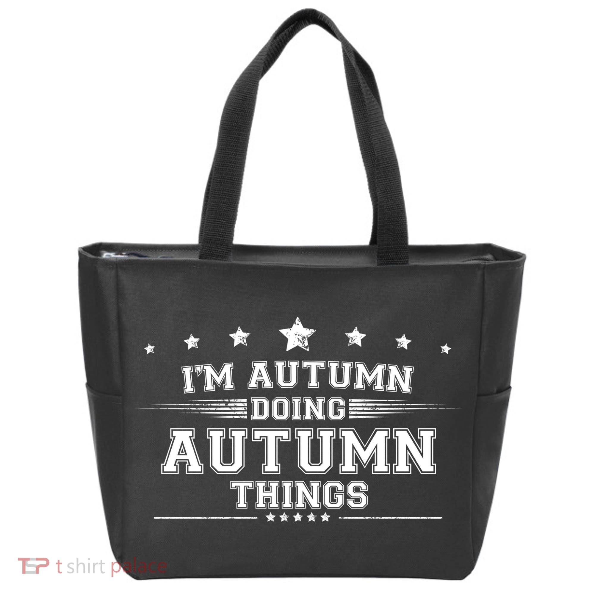 Im Autumn Doing Autumn Things Tote Bag