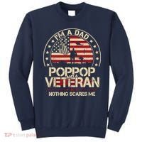 IM A Dad Pop Pop And A Veteran Nothing Scares Me Grandpa Sweatshirt thumb 0