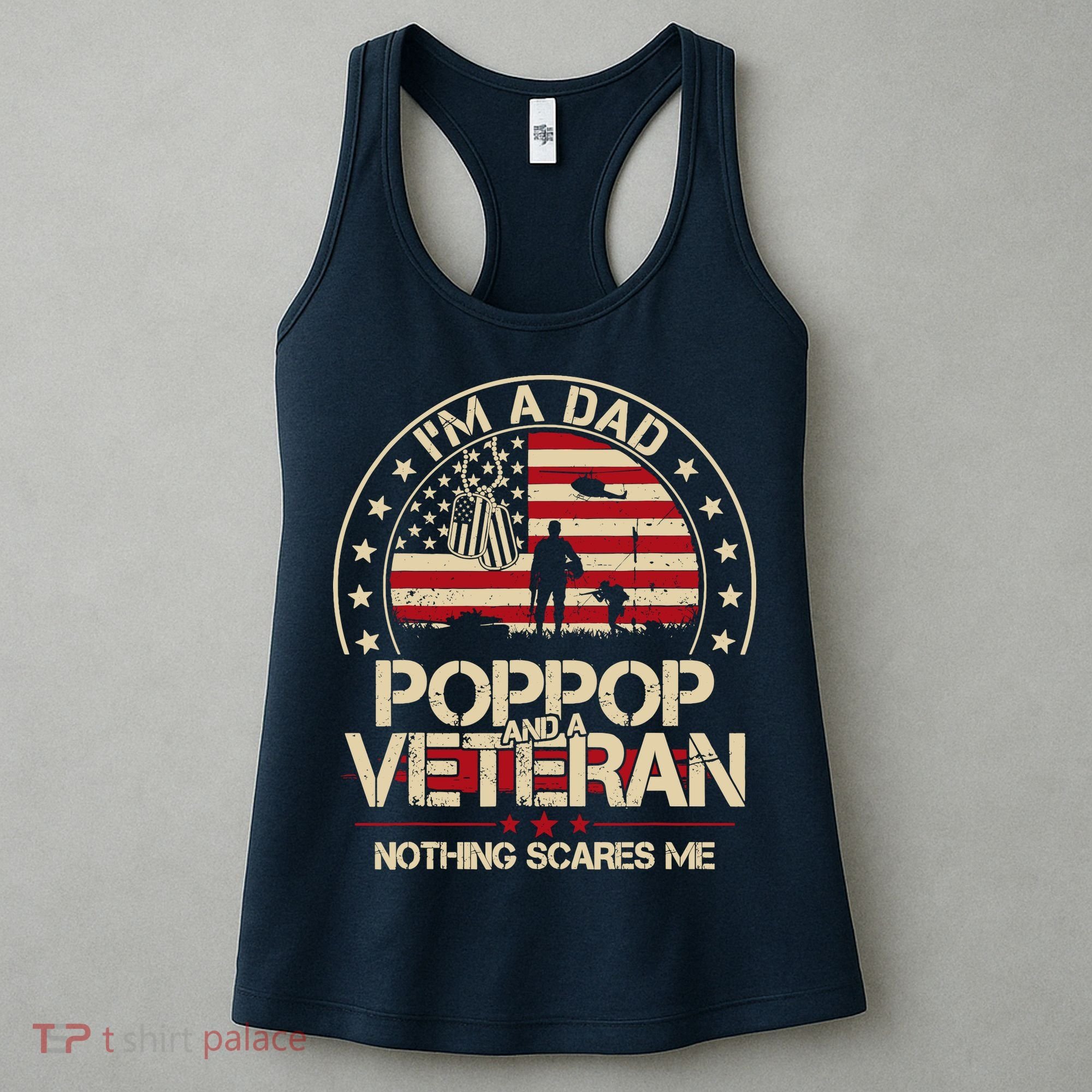 IM A Dad Pop Pop And A Veteran Nothing Scares Me Grandpa Women's Tank Top