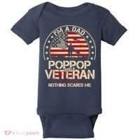 IM A Dad Pop Pop And A Veteran Nothing Scares Me Grandpa Baby Bodysuit thumb 0