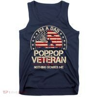 IM A Dad Pop Pop And A Veteran Nothing Scares Me Grandpa Tank Top thumb 0