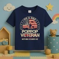 IM A Dad Pop Pop And A Veteran Nothing Scares Me Grandpa Toddler T-Shirt thumb 3