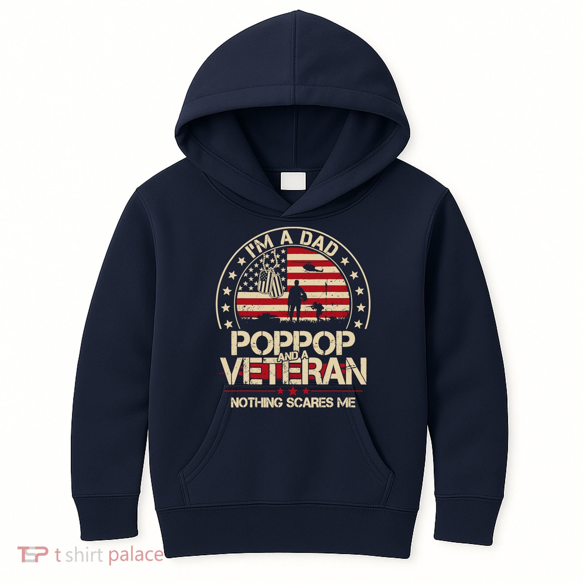 IM A Dad Pop Pop And A Veteran Nothing Scares Me Grandpa Kids Hoodie