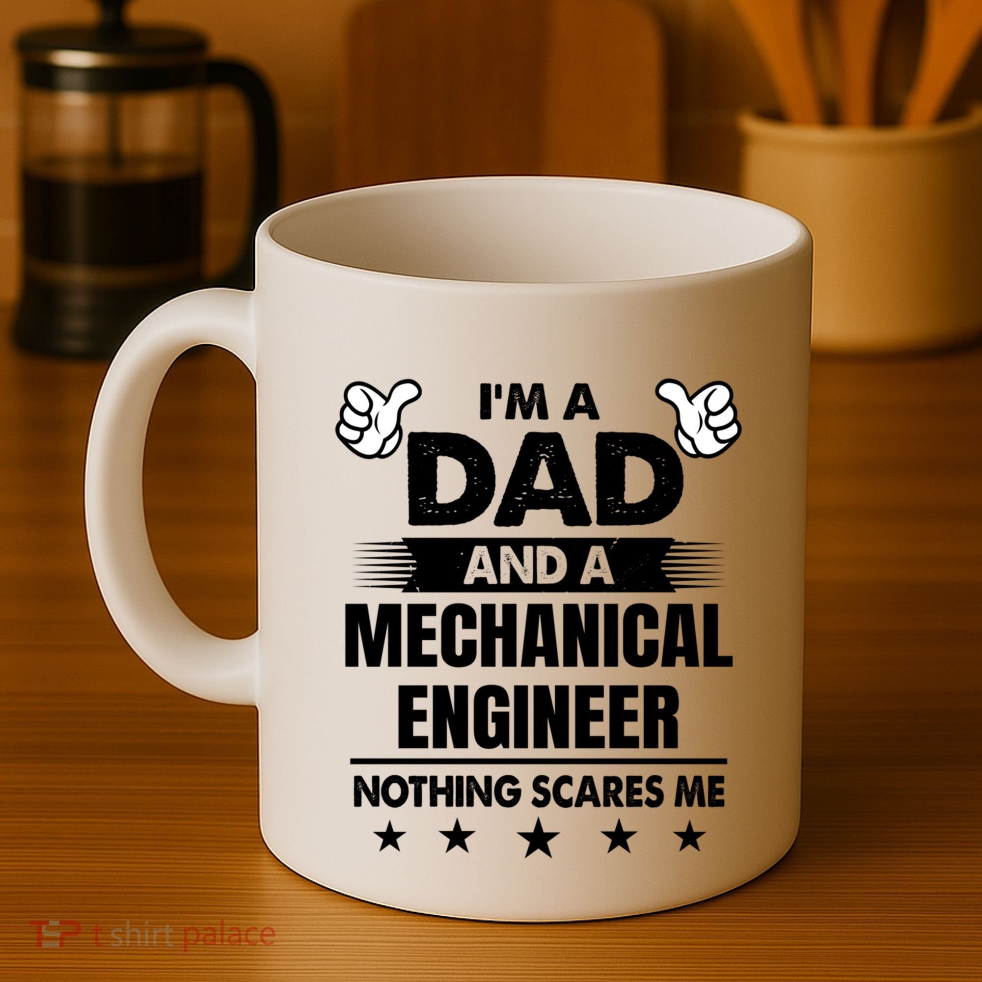 Im A Dad And A Mechanical Engineer Nothing Scares Me Gift Coffee Mug