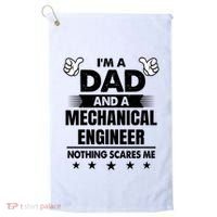 Im A Dad And A Mechanical Engineer Nothing Scares Me Gift Golf Towel thumb 0