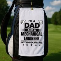 Im A Dad And A Mechanical Engineer Nothing Scares Me Gift Golf Towel thumb 2