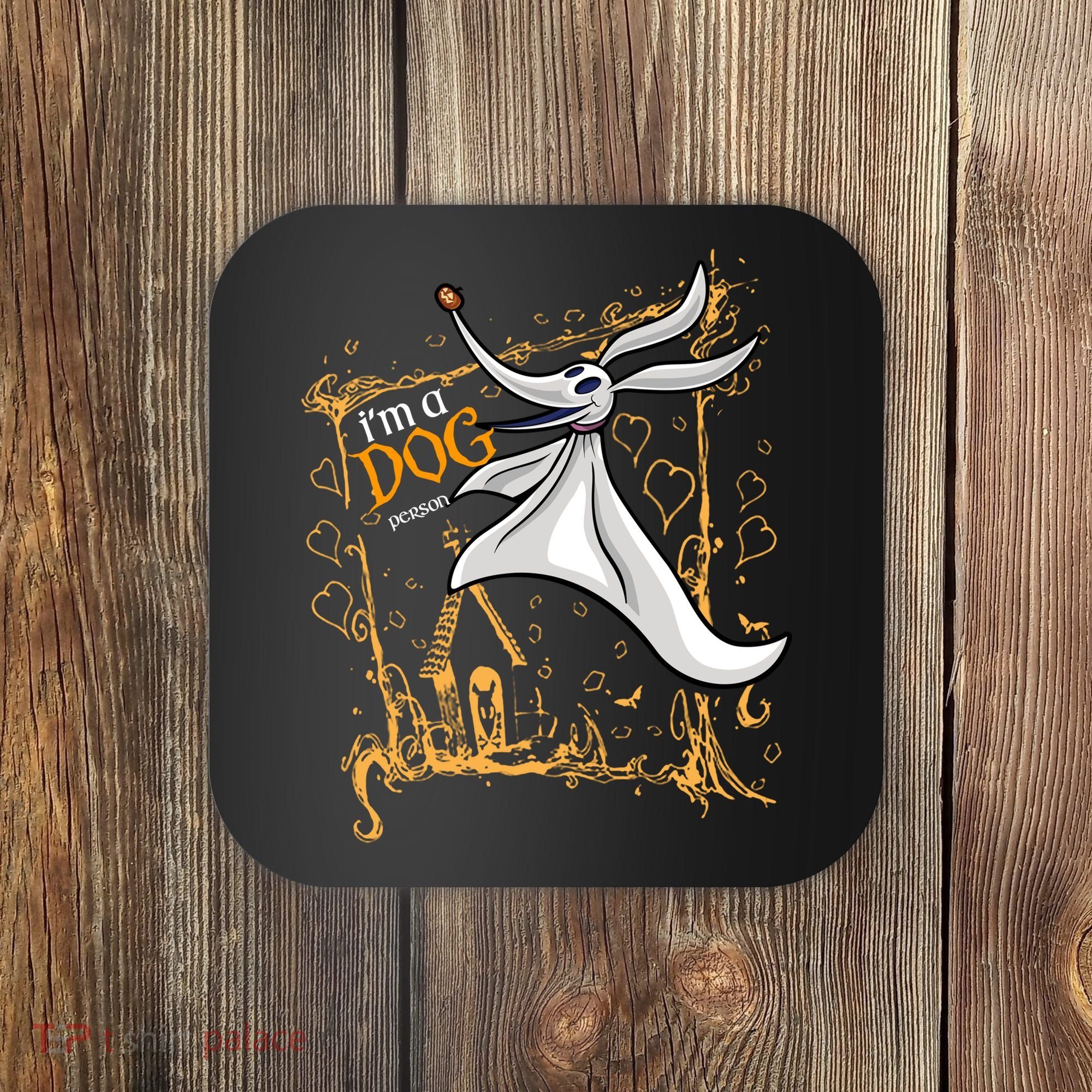 I’M A Dog Person Halloween Dog Zero Dog Nightmare Coaster