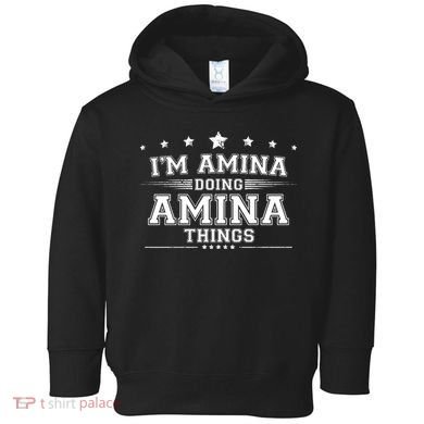 Im Amina Doing Amina Things Toddler Hoodie