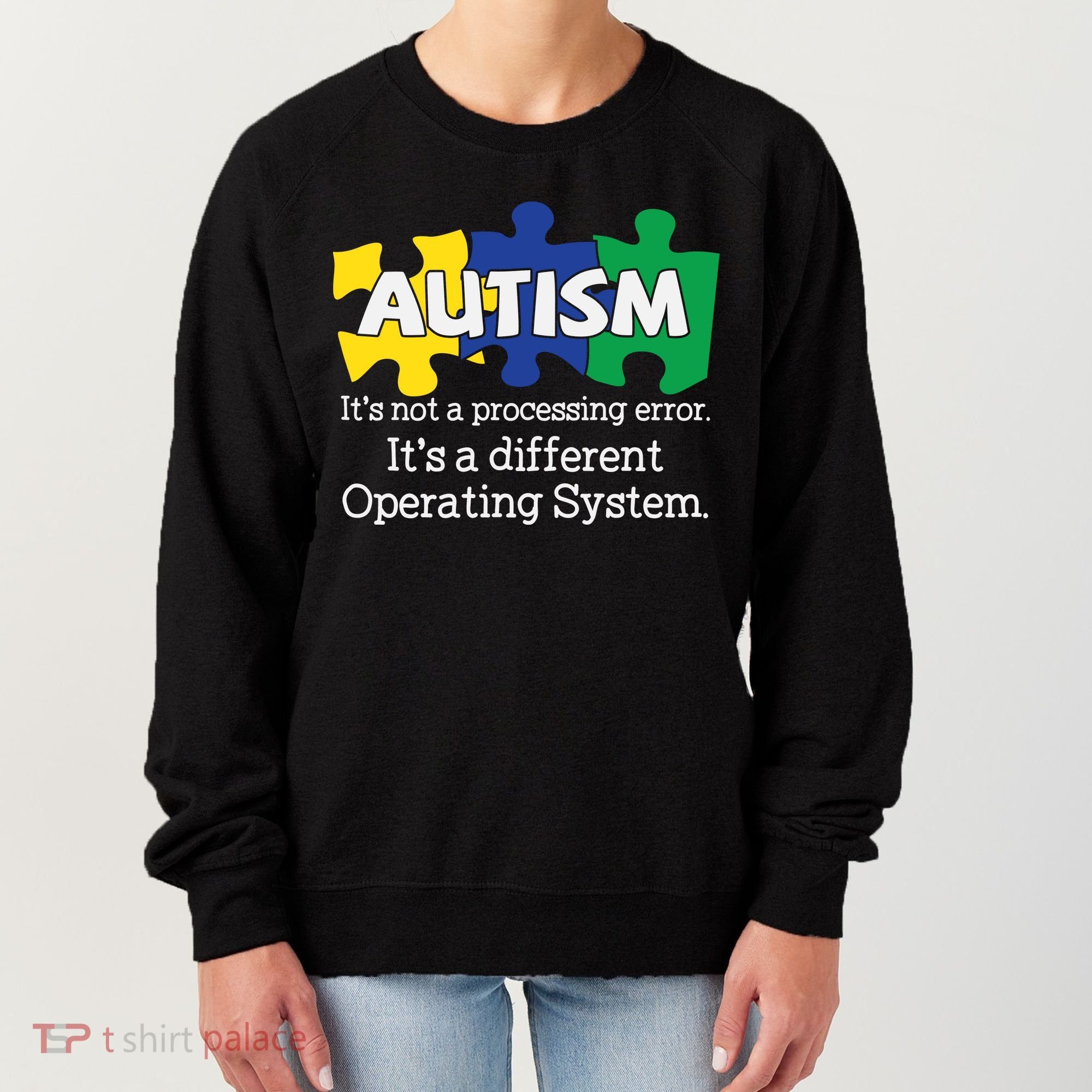 It's A Different Operating System Autism Awareness, Autism Puzzle Women's Sweatshirt