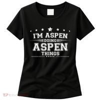 Im Aspen Doing Aspen Things Women's T-Shirt thumb 0