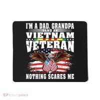 Im A Dad Grandpa And Vietnam Veteran Nothing Scares Me Mousepad thumb 0
