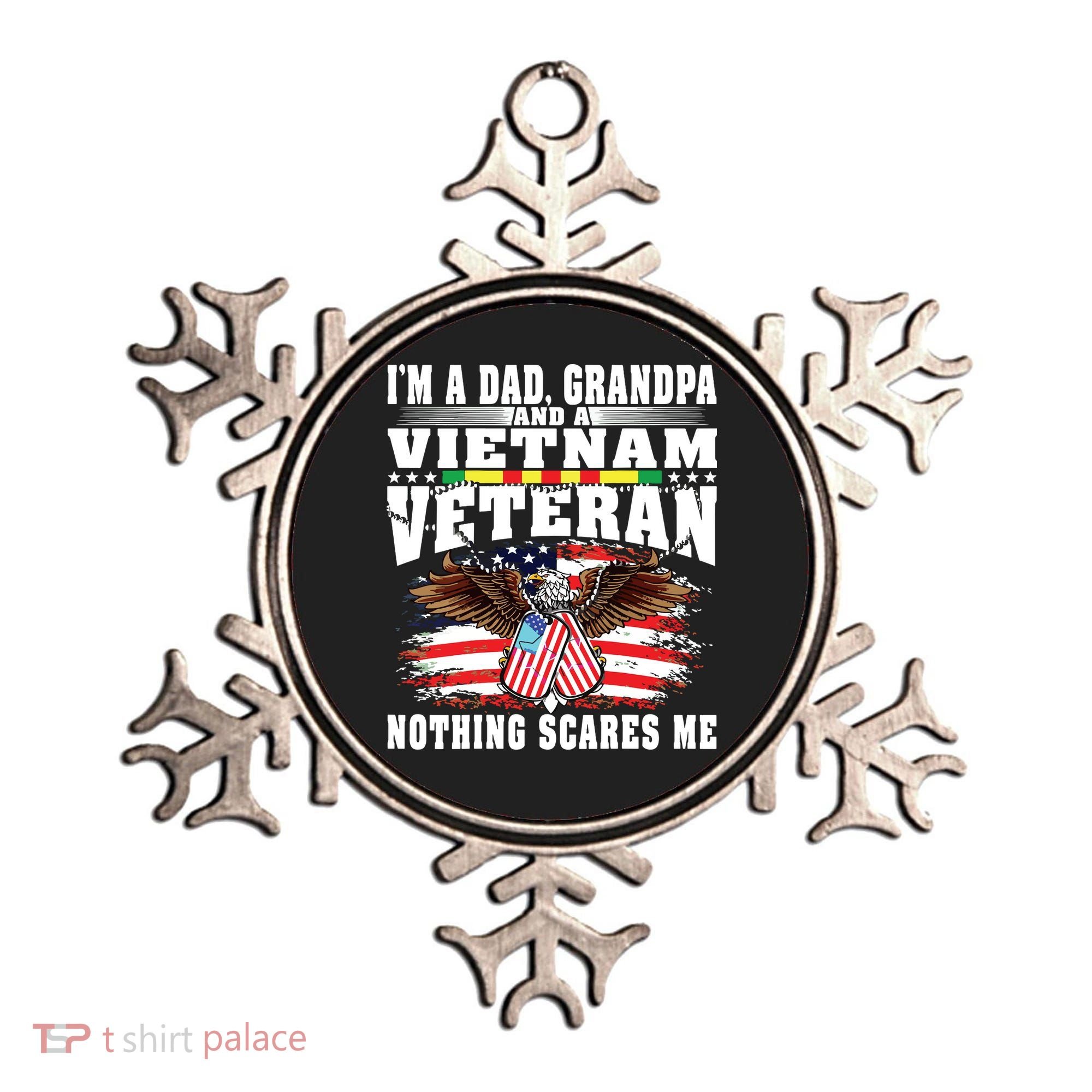 Im A Dad Grandpa And Vietnam Veteran Nothing Scares Me Ornament