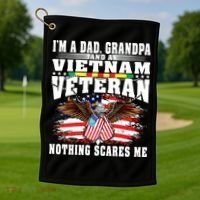 Im A Dad Grandpa And Vietnam Veteran Nothing Scares Me Golf Towel thumb 1