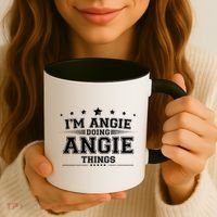 Im Angie Doing Angie Things Coffee Mug thumb 3