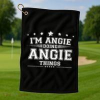 Im Angie Doing Angie Things Golf Towel thumb 1