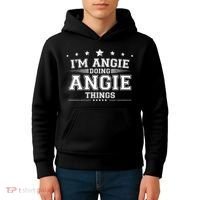 Im Angie Doing Angie Things Kids Hoodie thumb 4