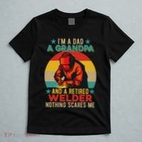 IM A Dad A Grandpa And A Retired Welder FatherS Day Job T-Shirt thumb 5