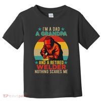 IM A Dad A Grandpa And A Retired Welder FatherS Day Job Toddler T-Shirt thumb 0