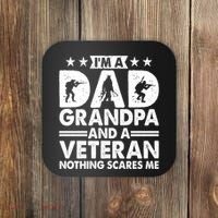 I'm A Dad Grandpa And A Veteran Nothing Scares Me Coaster thumb 0