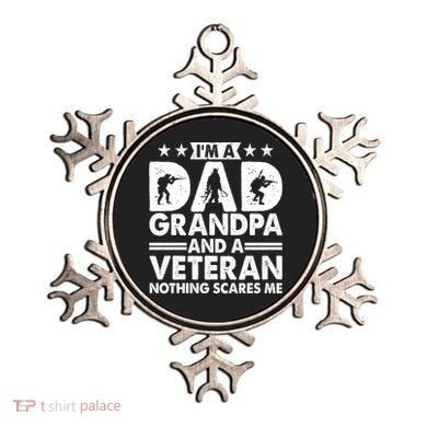 I'm A Dad Grandpa And A Veteran Nothing Scares Me Ornament