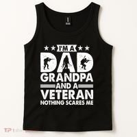 I'm A Dad Grandpa And A Veteran Nothing Scares Me Tank Top thumb 2