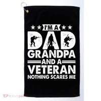 I'm A Dad Grandpa And A Veteran Nothing Scares Me Golf Towel thumb 0