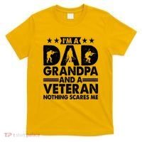 I'm A Dad Grandpa And A Veteran Nothing Scares Me T-Shirt thumb 0