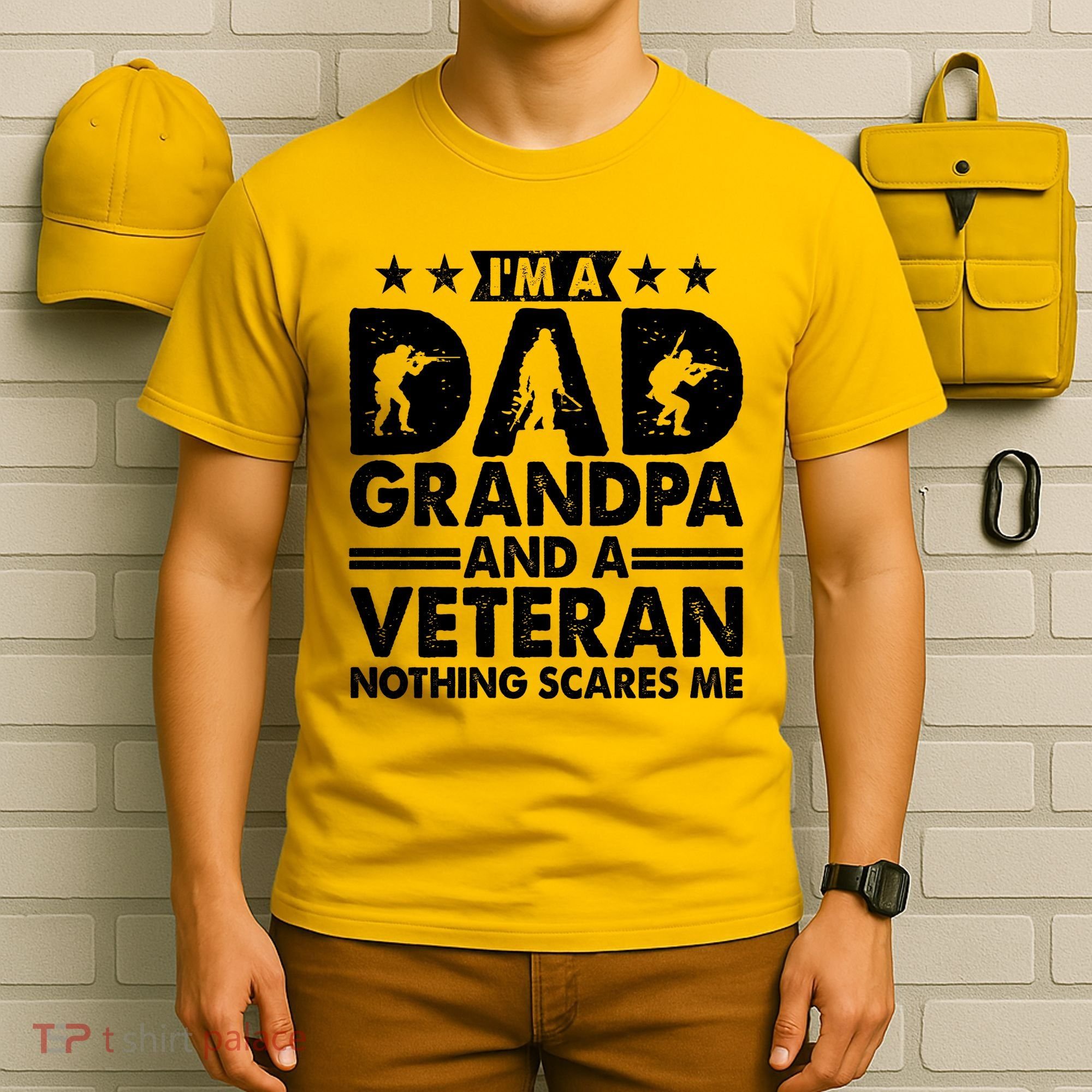 I'm A Dad Grandpa And A Veteran Nothing Scares Me T-Shirt