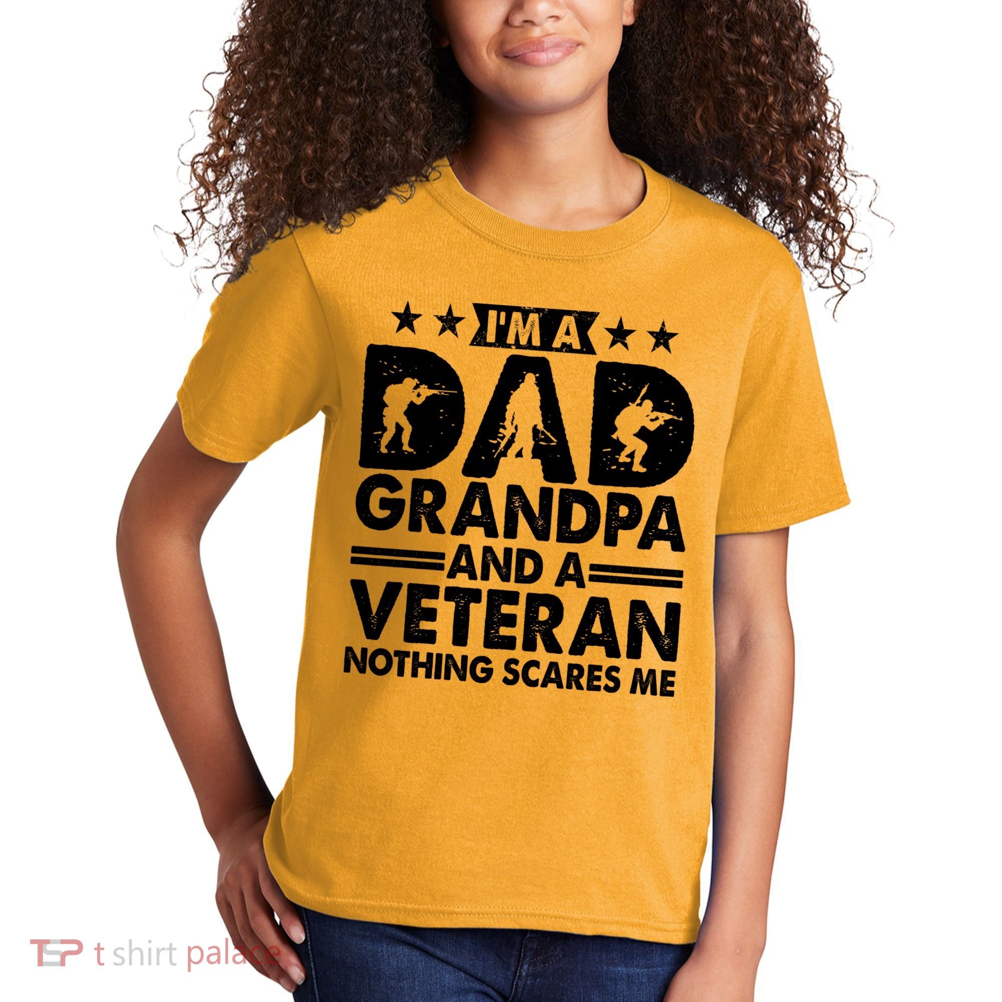 I'm A Dad Grandpa And A Veteran Nothing Scares Me Kids T-Shirt