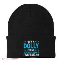 Its A Dolly Thing Wouldnt Understand Beanie thumb 0
