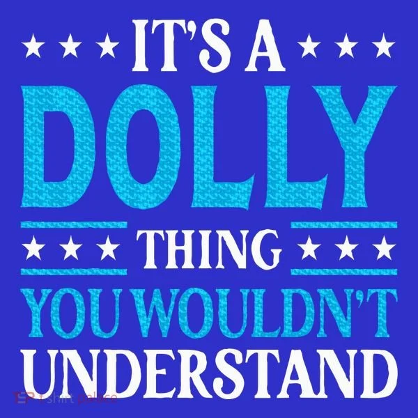 Its A Dolly Thing Wouldnt Understand Visor