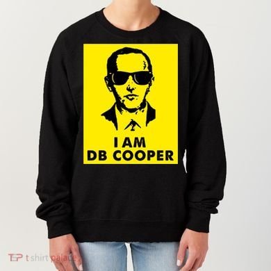 I Am D. B. Cooper Robber Thief Parachute Funny Women's Sweatshirt