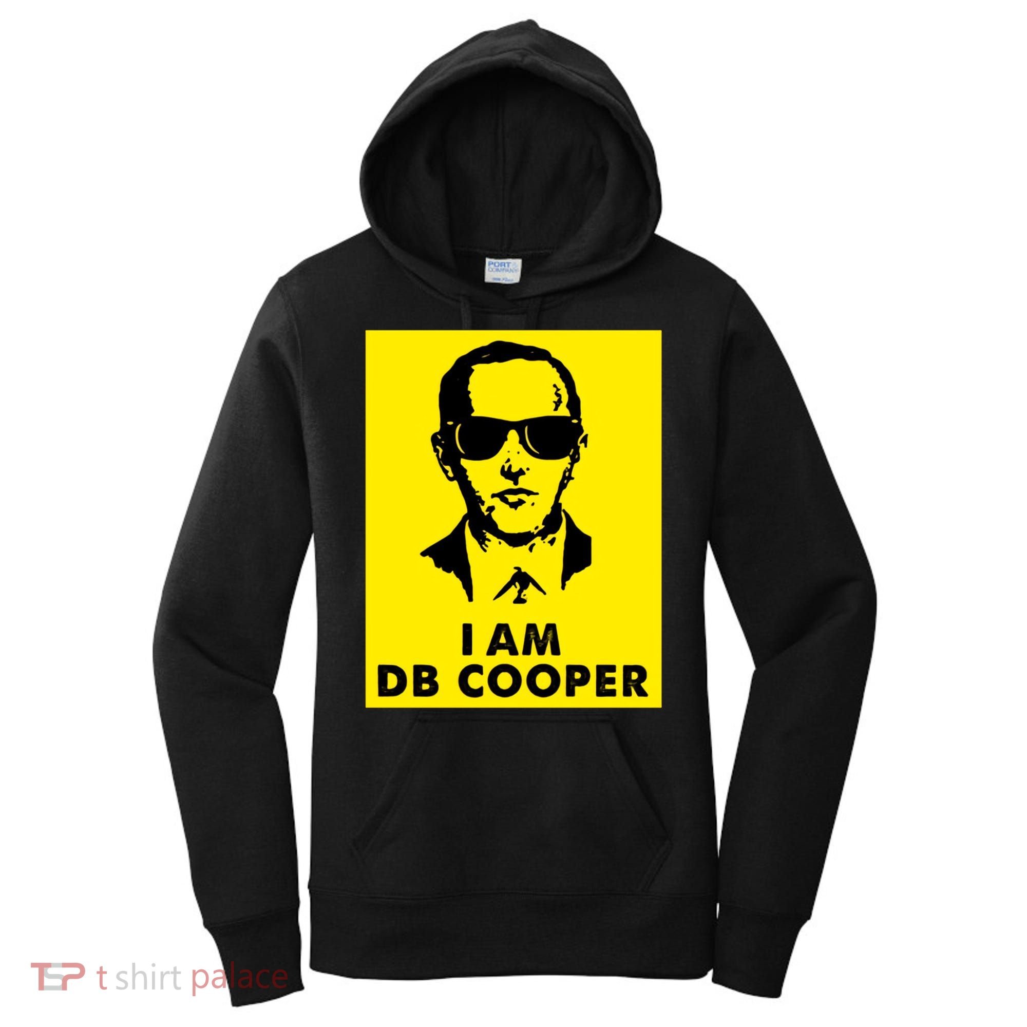 I Am D. B. Cooper Robber Thief Parachute Funny Women's Hoodie