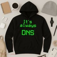 It's Always DNS Hoodie thumb 3
