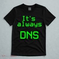 It's Always DNS T-Shirt thumb 5