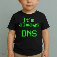 It's Always DNS Toddler T-Shirt thumb 2
