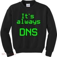 It's Always DNS Kids Sweatshirt thumb 0