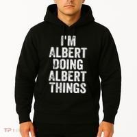 IM Albert Doing Albert Things Personalized First Name Hoodie thumb 2