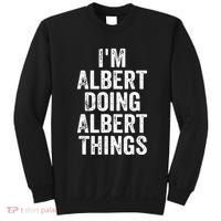 IM Albert Doing Albert Things Personalized First Name Sweatshirt thumb 0
