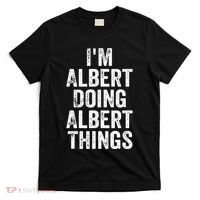 IM Albert Doing Albert Things Personalized First Name T-Shirt thumb 0