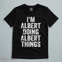 IM Albert Doing Albert Things Personalized First Name T-Shirt thumb 5