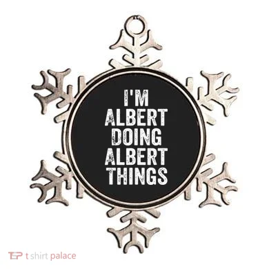 IM Albert Doing Albert Things Personalized First Name Ornament