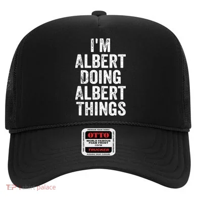 IM Albert Doing Albert Things Personalized First Name Hat