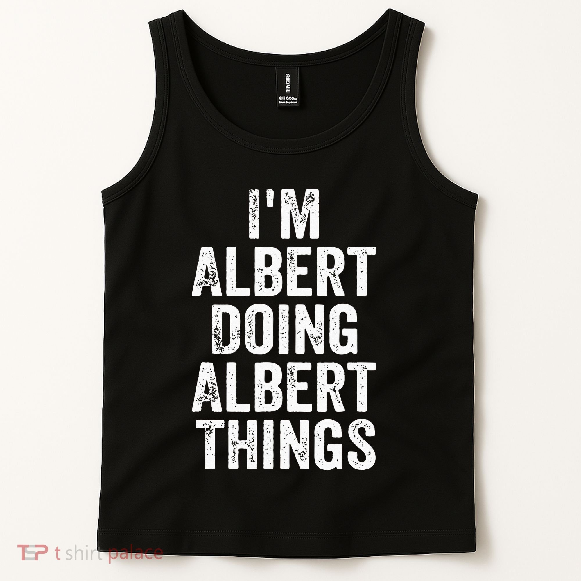IM Albert Doing Albert Things Personalized First Name Tank Top