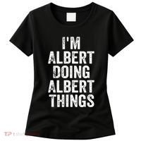 IM Albert Doing Albert Things Personalized First Name Women's T-Shirt thumb 0