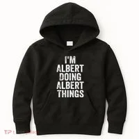 IM Albert Doing Albert Things Personalized First Name Kids Hoodie thumb 0